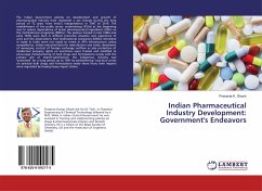 Indian Pharmaceutical Industry Development: Government's Endeavors - Ghosh, Prasanta K.