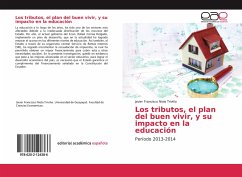 Los tributos, el plan del buen vivir, y su impacto en la educación - Niola Triviño, Javier Francisco