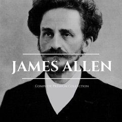 James Allen 21 Books: Complete Premium Collection (MP3-Download) - Allen, James
