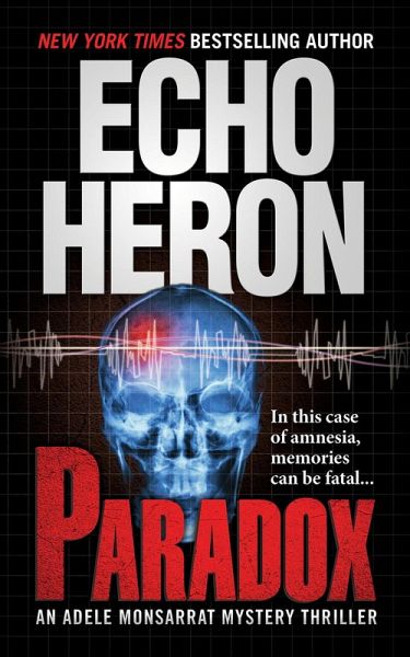 Paradox (The Adele Monsarrat Mystery Thriller Series, #3) (eBook, ePUB)