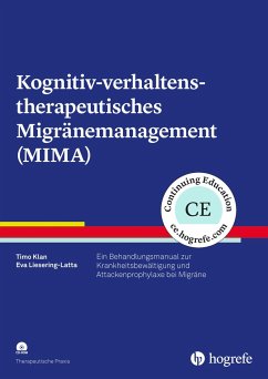 Kognitiv-verhaltenstherapeutisches Migränemanagement (MIMA) - Klan, Timo;Liesering-Latta, Eva