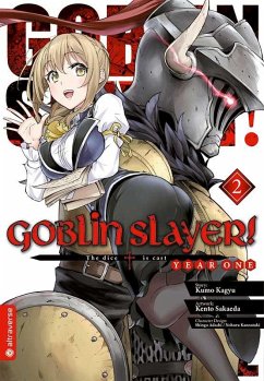 Goblin Slayer! Year One Bd.2 - Kagyu, Kumo;Sakaeda, Kento;Adachi, Shingo