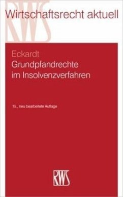 Grundpfandrechte im Insolvenzverfahren - Eckardt, Diederich