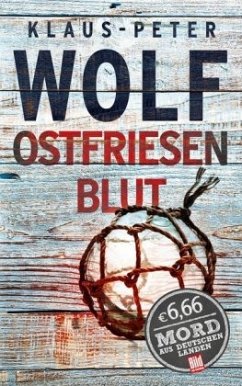 Ostfriesenblut / Ann Kathrin Klaasen ermittelt Bd.2 - Wolf, Klaus-Peter
