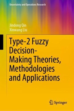 Type-2 Fuzzy Decision-Making Theories, Methodologies and Applications - Qin, Jindong;Liu, Xinwang