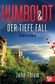 Humboldt und der tiefe Fall