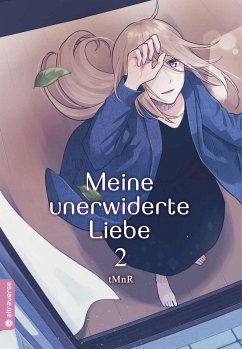 Meine unerwiderte Liebe Bd.2 - tMnR