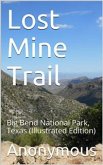 Lost Mine Trail / Big Bend National Park, Texas (eBook, PDF)