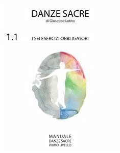 Manuale Danze Sacre 1.1 (eBook, ePUB) - Lotito, Giuseppe