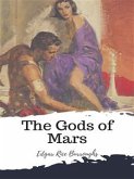 The Gods of Mars (eBook, ePUB)