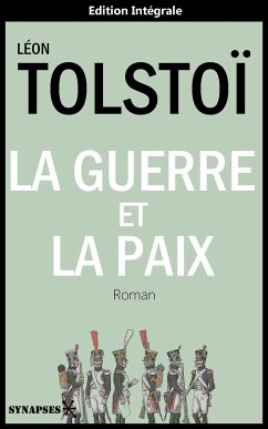 La Guerre et la Paix (eBook, ePUB) - Tolstoï, Léon