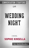 Wedding Night: A Novel by Sophie Kinsella   Conversation Starters (eBook, ePUB)