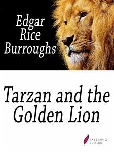 Tarzan and the Golden Lion (eBook, ePUB) - Rice Burroughs, Edgar