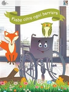 Fiabe oltre ogni barriera II (eBook, ePUB) - Vari, Autori