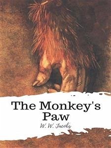 The Monkey's Paw (eBook, ePUB) - W. Jacobs, W.