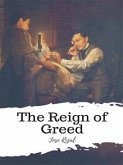 The Reign of Greed (eBook, ePUB)