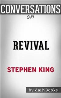 Revival: A Novel by Stephen King   Conversation Starters (eBook, ePUB) - dailyBooks
