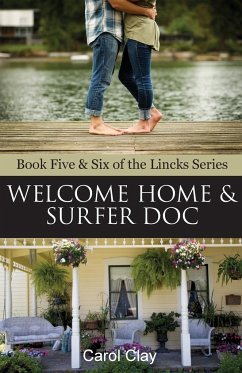 Welcome Home & Surfer Doc - Clay, Carol