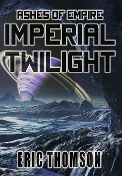 Imperial Twilight - Thomson, Eric