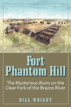 Fort Phantom Hill - Wright, Bill; Wright, William Parker