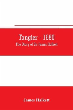 Tangier - 1680 - Halkett, James