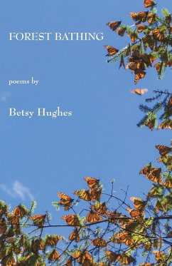 Forest Bathing - Hughes, Betsy