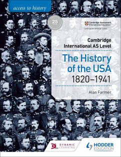 Access to History for Cambridge International AS Level: The History of the USA 1820-1941 (eBook, ePUB) - Farmer, Alan