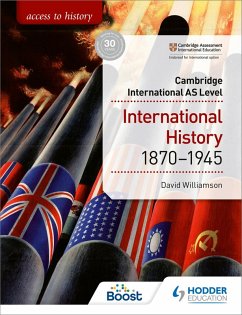Access to History for Cambridge International AS Level: International History 1870-1945 (eBook, ePUB) - Williamson, David; Farmer, Alan