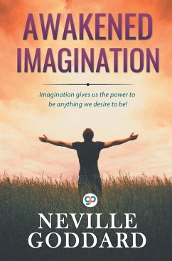 Awakened Imagination - Goddard, Neville