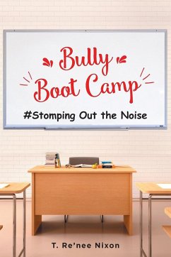Bully Boot Camp - Nixon, T. Re'nee