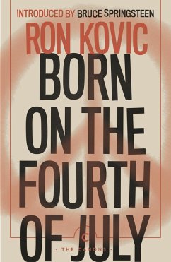 Born on the Fourth of July (eBook, ePUB) - Kovic, Ron