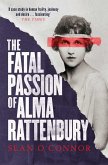 The Fatal Passion of Alma Rattenbury (eBook, ePUB)
