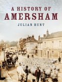 A History of Amersham (eBook, ePUB)