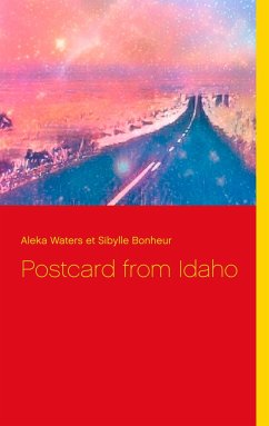 Postcard from Idaho - Waters, Aleka;Bonheur, Sibylle