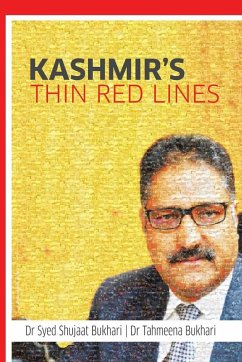 Kashmir's Thin Red Lines - Bukhari, Syed Shujaat; Bukhari, Tahmeena