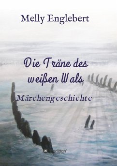 Die Träne des weißen Wals