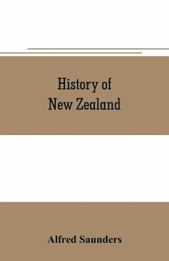 History of New Zealand - Saunders, Alfred