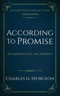 According to Promise - Spurgeon, Charles H.