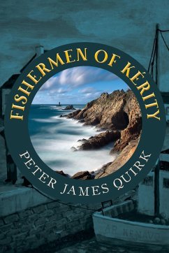 Fishermen of Kérity - Quirk, Peter James