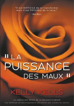 La puissance des maux - Kells, Kelly