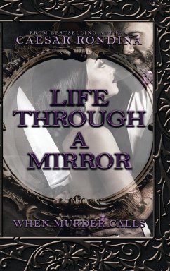 Life Through a Mirror - Rondina, Caesar