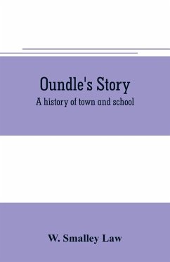 Oundle's story - Smalley Law, W. Oundle's story - Smalley Law, W.