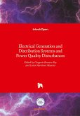 Electrical Generation and Distribution Systems and Power Quality Disturbances
