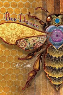 Bee Dance - Cain, Cathy
