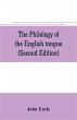 The philology of the English tongue... - Bild 1