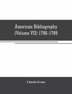 American bibliography - Evans, Charles