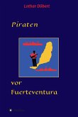 Piraten vor Fuerteventura (eBook, ePUB) Piraten vor Fuerteventura (eBook, ePUB)