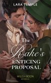 The Rake's Enticing Proposal (The Sinful Sinclairs, Book 2) (Mills & Boon Historical) (eBook, ePUB)