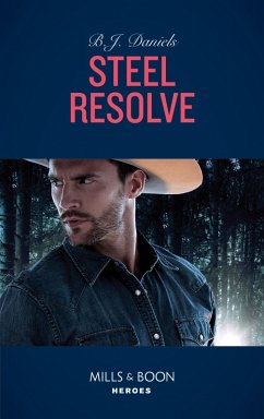 Steel Resolve (eBook, ePUB) - Daniels, B. J.