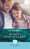 The Army Doc's Baby Secret (Mills & Boon Medical) (eBook, ePUB)